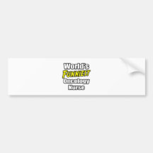 World's Funniest Oncology Nurse Bumper Sticker