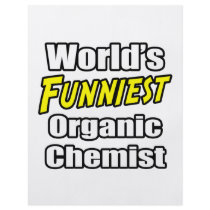 World's Funniest Organic Chemist