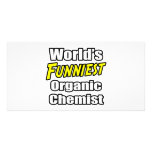 World's Funniest Organic Chemist Photo Card