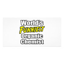 World's Funniest Organic Chemist