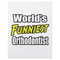 World's Funniest Orthodontist