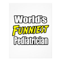 World's Funniest Pediatrician Custom Letterhead