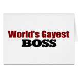 World'S Gayest Boss Card