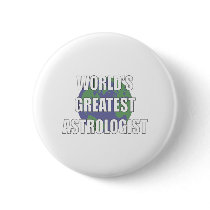 World's Greatest Astrologist Pinback Button