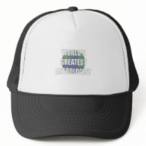 World's Greatest Astrologist Trucker Hat