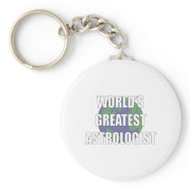 World's Greatest Astrologist Keychains