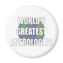World's Greatest Astrologist Fridge Magnets