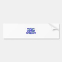 World's Greatest Barbecuer Bumper Stickers