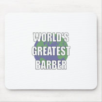 WOrld's Greatest Barber Mousepads