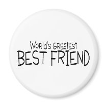 Worlds Greatest Best Friend Magnets