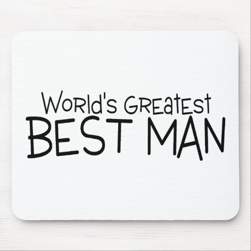 Worlds Greatest Best Man Mouse Pad