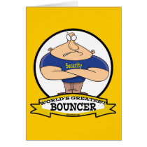 WORLDS GREATEST BOUNCER MEN CARTOON GREETING CARDS
