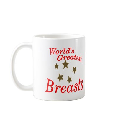 World's Greatest Breasts Mug by WorldsGreatestTees