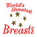 World's Greatest Breasts t-shirts