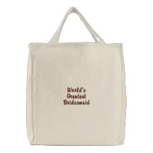 World's Greatest Bridesmaid Bags