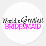 Worlds Greatest Bridesmaid Pink Black Round Sticker