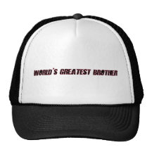 World's Greatest Brother Hat