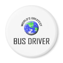 World's Greatest Bus Driver Fridge Magnet