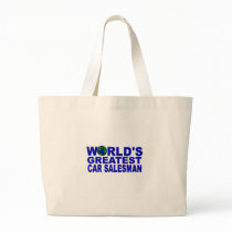 World's Greatest Car Salesman Tote Bag