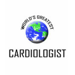 World's Greatest Cardiologist t-shirts