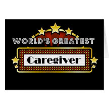 World's Greatest Caregiver Greeting Card