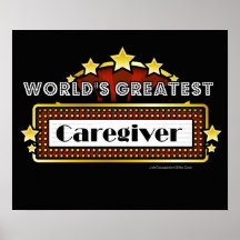 World's Greatest Caregiver Poster