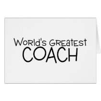Worlds Greatest Coach Greeting Cards