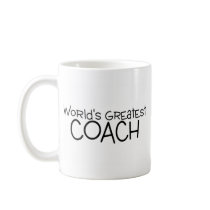 Worlds Greatest Coach Coffee Mug