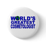 World's Greatest Cosmetologist buttons