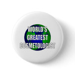 World's Greatest Cosmetologist buttons