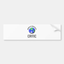 World's Greatest Critic Bumper Stickers