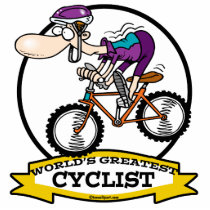 WORLDS GREATEST CYCLIST MEN CARTOON CUT OUT