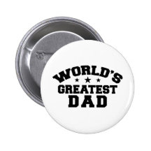World's Greatest Dad Button