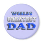 World's Greatest Dad Fridge Magnet