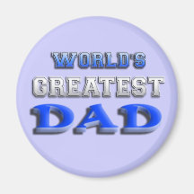 World's Greatest Dad Fridge Magnet