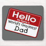 World's Greatest Dad Mouse Mats
