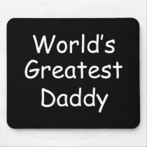 Worlds Greatest Daddy Mouse Mats