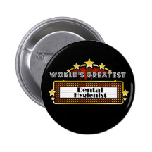 World's Greatest Dental Hygienist Pin