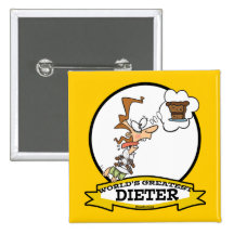 WORLDS GREATEST DIETER FEMALE CARTOON BUTTON