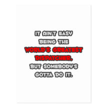 World's Greatest Dispatcher Joke Post Cards