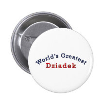 World's Greatest Dziadek Button