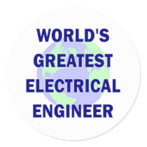World's Greatest Electrical Engineer Round Stickers