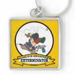 WORLDS GREATEST EXTERMINATOR MEN CARTOON keychains