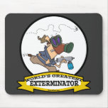 WORLDS GREATEST EXTERMINATOR MEN CARTOON mousepads