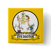 WORLDS GREATEST EYE DOCTOR MEN CARTOON BUTTONS