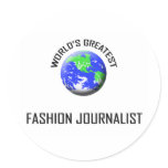 World's Greatest Fashion Illustrator Round Sticker