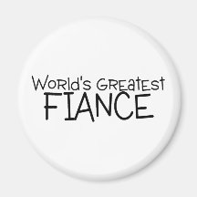 Worlds Greatest Fiance Fridge Magnets