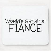 Worlds Greatest Fiance Mouse Pads