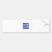 World's Greatest Gambler Bumper Stickers