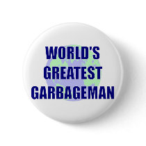 World's Greatest Garbageman Pin